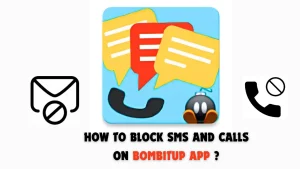 How to block SMS and calls on bombitup APP