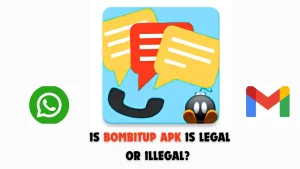 is bombitup apk is Legal Or Illegal?