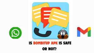 is bombitup apk is Safe or not?